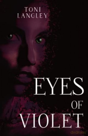 Eyes of Violet - Toni Langley [KSIĄŻKA]