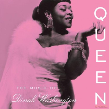 Dinah Washington: Queen: The Music Of Dinah Washington [CD]