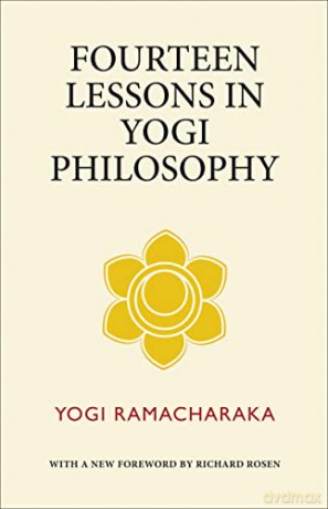 Fourteen Lessons in Yogi Philosophy - Yogi Ramacharaka [KSIĄŻKA]