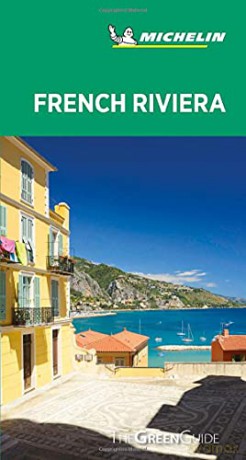 French Riviera - Michelin Green Guide: The Green Guide [KSIĄŻKA]