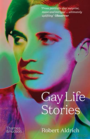 Gay Life Stories - Robert Aldrich [KSIĄŻKA]