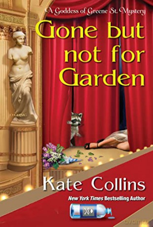 Gone But Not For Garden: 4 - Kate Collins [KSIĄŻKA]