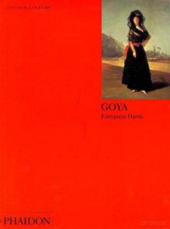 Goya: Colour Library - Enriqueta Harris [KSIĄŻKA]