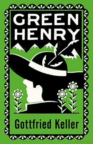 Green Henry - Gottfried Keller [KSIĄŻKA]