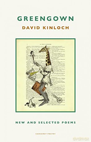 Greengown: New and Selected Poems - David Kinloch [KSIĄŻKA]