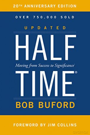 Half Time: Moving from Success to Significance - Bob Buford [KSIĄŻKA]