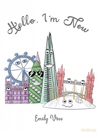 Hello, I'm New - Emily Voss [KSIĄŻKA]