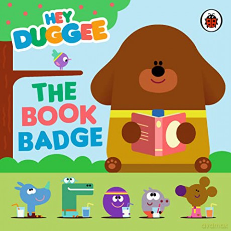Hey Duggee: The Book Badge - Hey Duggee [KSIĄŻKA]