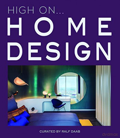 High On... Home Design - Ralf Daab [KSIĄŻKA]