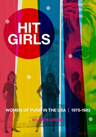 Hit Girls: Women of Punk in the USA, 1975-1983 - Jen B Larson [KSIĄŻKA]