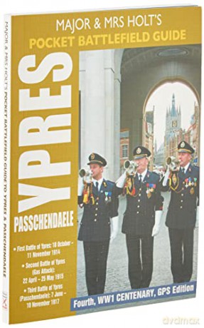 Holt's Pocket Battlefield Guide to Ypres and Passchendaele: 1st Ypres; 2nd Ypres - Tonie Holt [KSIĄŻKA]