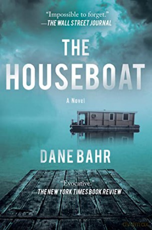 Houseboat, The: A Novel - Bahr [KSIĄŻKA]
