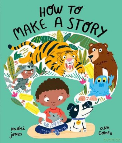 How to Make a Story - Naomi Jones [KSIĄŻKA]