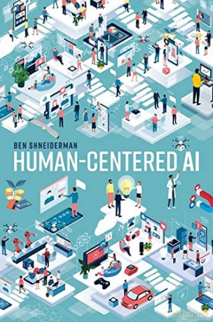 Human-Centered AI - Ben Shneiderman [KSIĄŻKA]