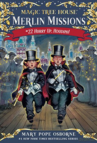 Hurry Up, Houdini!: 22 - Mary Pope Osborne [KSIĄŻKA]