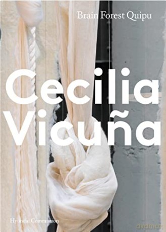 Hyundai Commission: Cecilia Vicuna - Chus Martínez [KSIĄŻKA]
