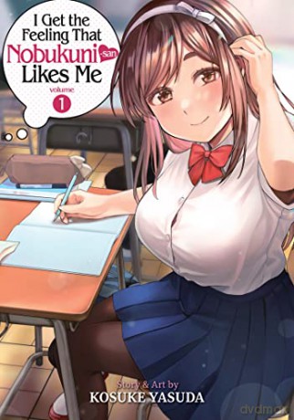 I Get the Feeling That Nobukuni-san Likes Me Vol. 1 - Yasuda [KOMIKS]