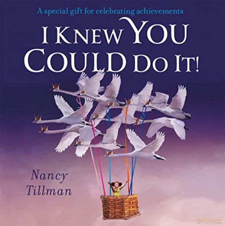 I Knew You Could Do It! - Nancy Tillman [KSIĄŻKA]