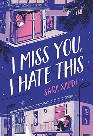 I Miss You, I Hate This - Sara Saedi [KSIĄŻKA]
