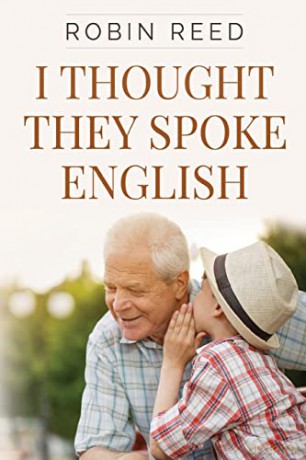 I Thought They Spoke English - Robin Clive Reed [KSIĄŻKA]