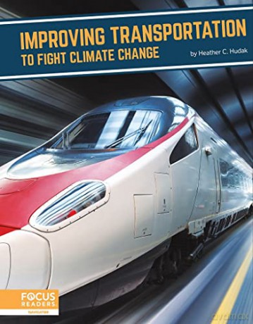 Improving Transportation to Fight Climate Change - Heather C. Hudak [KSIĄŻKA]