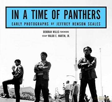 In a Time of Panthers: Early Photographs - Jeffrey Henson Scales [KSIĄŻKA]