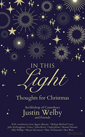 In This Light: Thoughts for Christmas - Justin Welby [KSIĄŻKA]