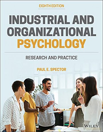 Industrial and Organizational Psychology: Research and Practice - Paul E. Spector [KSIĄŻKA]
