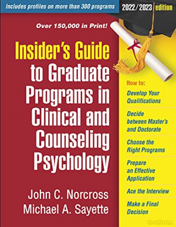 Insider's Guide to Graduate Programs in Clinical and Counseling Psychology: 2022/2023 Edition - John C. Norcross [KSIĄŻKA]