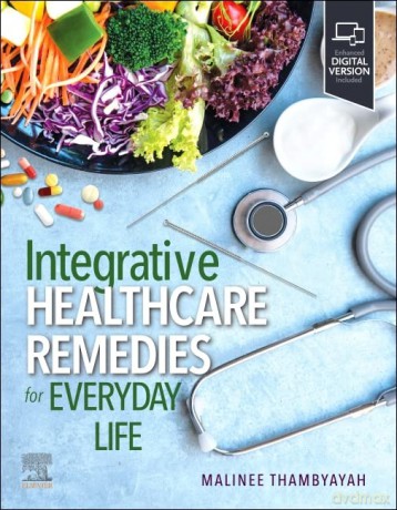 Integrative Healthcare Remedies for Everyday Life - Malinee Thambyayah MD [KSIĄŻKA]