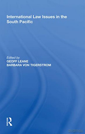 International Law Issues in the South Pacific - Geoff Leane [KSIĄŻKA]
