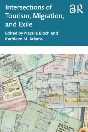 Intersections of Tourism, Migration, and Exile - Natalia Bloch [KSIĄŻKA]