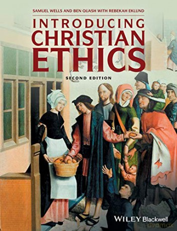 Introducing Christian Ethics, 2nd Edition - Samuel Wells [KSIĄŻKA]