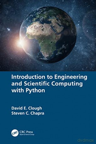 Introduction to Engineering and Scientific Computing with Python - David E. Clough [KSIĄŻKA]