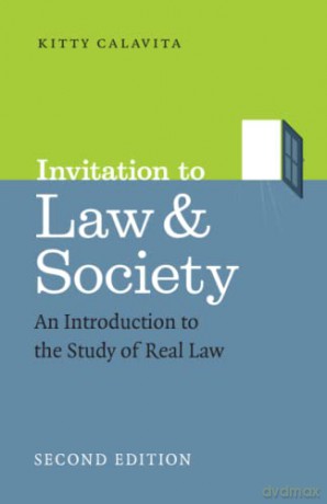 Invitation to Law and Society, Second Edition: An Introduction to the Study of Real Law - Kitty Calavita [KSIĄŻKA]