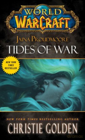 Jaina Proudmoore: Tides of War - Christie Golden [KSIĄŻKA]