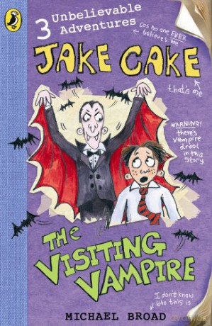 Jake Cake: The Visiting Vampire - Michael Broad [KSIĄŻKA]