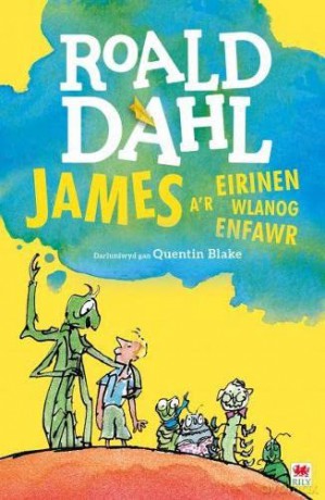 James a'r Eirinen Wlanog Enfawr - Roald Dahl [KSIĄŻKA]