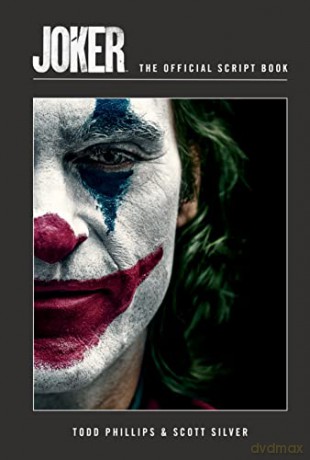 Joker: The Official Script Book - Todd Phillips [KSIĄŻKA]