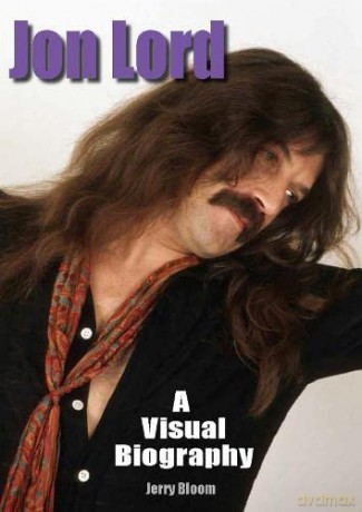 Jon Lord: A Visual Biography - Jerry Bloom [KSIĄŻKA]
