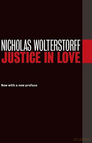 Justice in Love - Nicholas Wolterstorff [KSIĄŻKA]