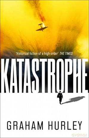 Katastrophe: A gripping World War II thriller - Graham Hurley [KSIĄŻKA]