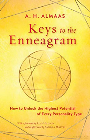 Keys to the Enneagram: How to Unlock the Highest Potential of Every Personality Type - A. H. Almaas [KSIĄŻKA]