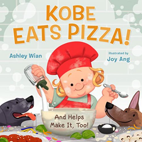 Kobe Eats Pizza! - Ashley Wian [KSIĄŻKA]