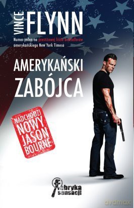 Amerykański zabójca - Vince Flynn [KSIĄŻKA]