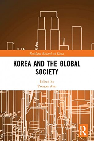 Korea and the Global Society - Yonson Ahn [KSIĄŻKA]