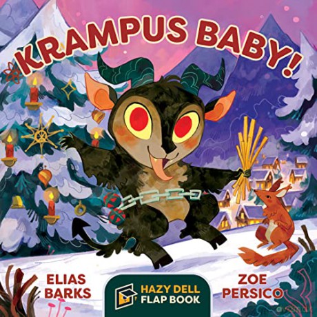 Krampus Baby!: A Hazy Dell Flap Book - Elias Barks [KSIĄŻKA]