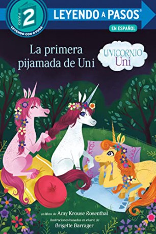 La primera pijamada de Uni - Amy Krouse Rosenthal [KSIĄŻKA]