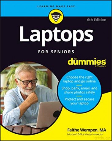 Laptops For Seniors For Dummies - Faithe Wempen [KSIĄŻKA]