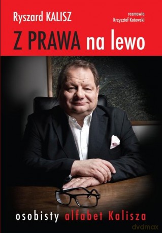 Z prawa na lewo - Ryszard Kalisz [KSIĄŻKA]